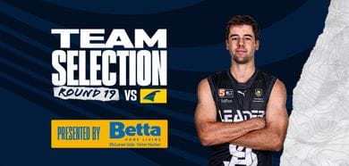 BETTA Team Selection: Round 19 vs Eagles